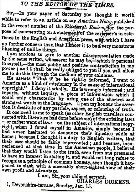 查尔斯·狄更斯常常以读者的身份致信《泰晤士报》，16 Jan. 1843: 5.