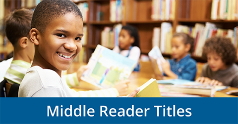 Middle Reader Titles