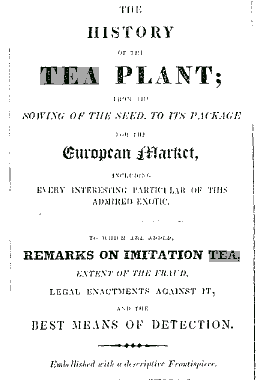 “The history of the tea plant” Published by Lackington, Hughes, Harding, Mavor and Jones, for the London Genuine Tea Company (The Making of the Modern World 所収)