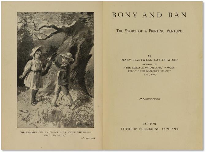 メアリー・ハートウェル・キャザーウッド『ボニーとバン：印刷屋をはじめる』（1898頃）