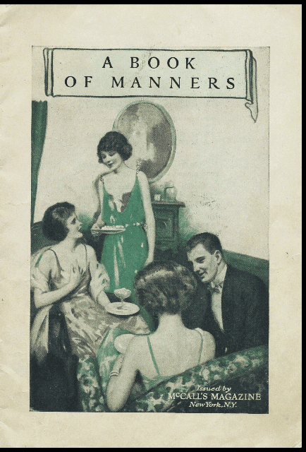 マコールズ誌『マナーの本』（ニューヨーク, 1922）/ Magazine, McCall's. A Book of Manners/ Issued by McCall's Magazine. The McCall Co., 1922.