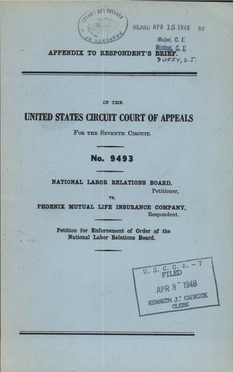 In 1948, the Seventh Circuit of the United States Court of Appeals heard the case of the National Labor Relations Board v. Phoenix Mutual Life Insurance Company (167 F.2d 983), handing down a decision that would extend the power of the National Labor Relations Board to protect non-union employees from unfair labor practices.