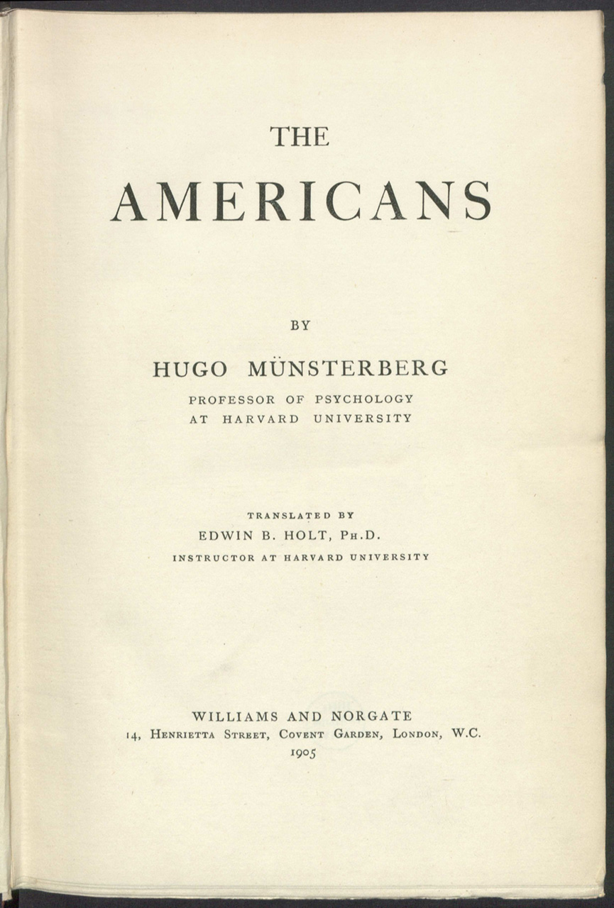 哈佛大学心理学教授 Hugo Münsterberg著《美国人》，由哈佛大学博士生导师Edwin B. Holt翻译。