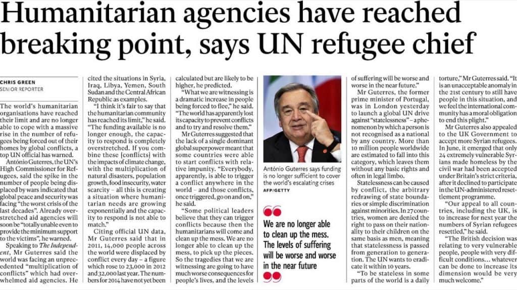 Green, Chris, Senior Reporter. "Humanitarian agencies have reached breaking point, says UN refugee chief." Independent, 5 Nov. 2014, p. 6. The Independent Digital Archive, http://link.galegroup.com/apps/doc/IM4202811418/GDCS?u=gale&sid=GDCS&xid=d4d49a0a 